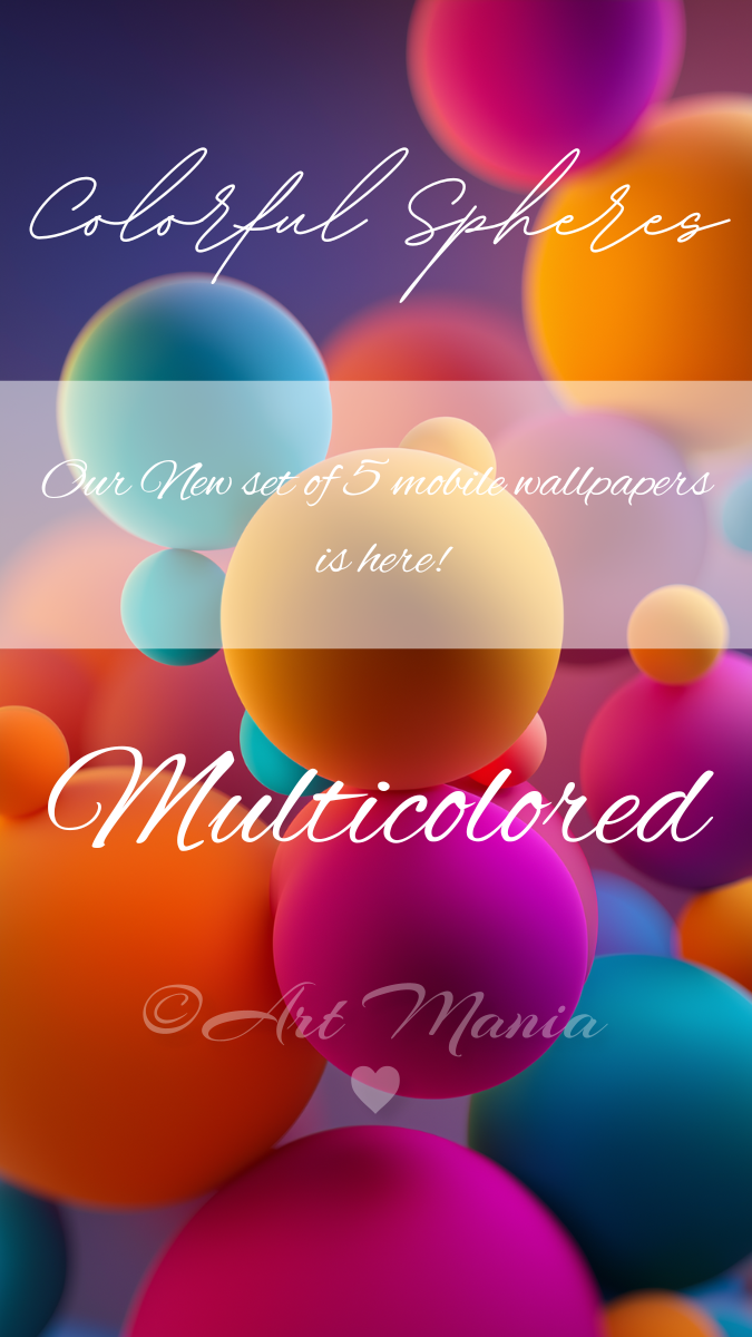 Colorful Spheres. Mobile Wallpapers