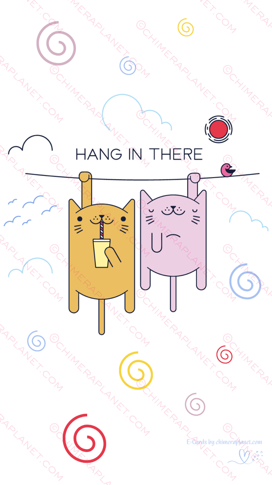 Hang in there. E-Card